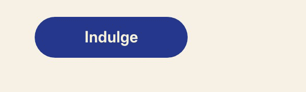 Indulge