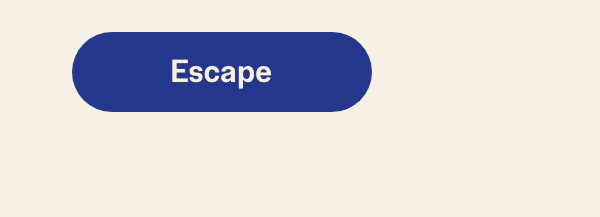 Escape
