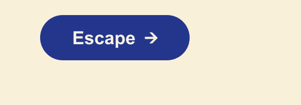 Escape