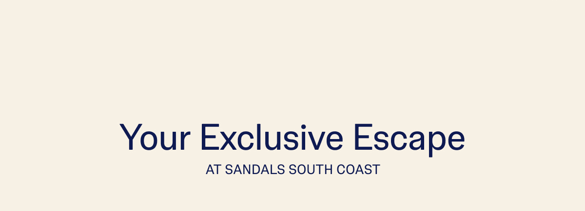 Your Exclusive Escape