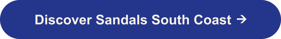 Discover Sandals South Coast