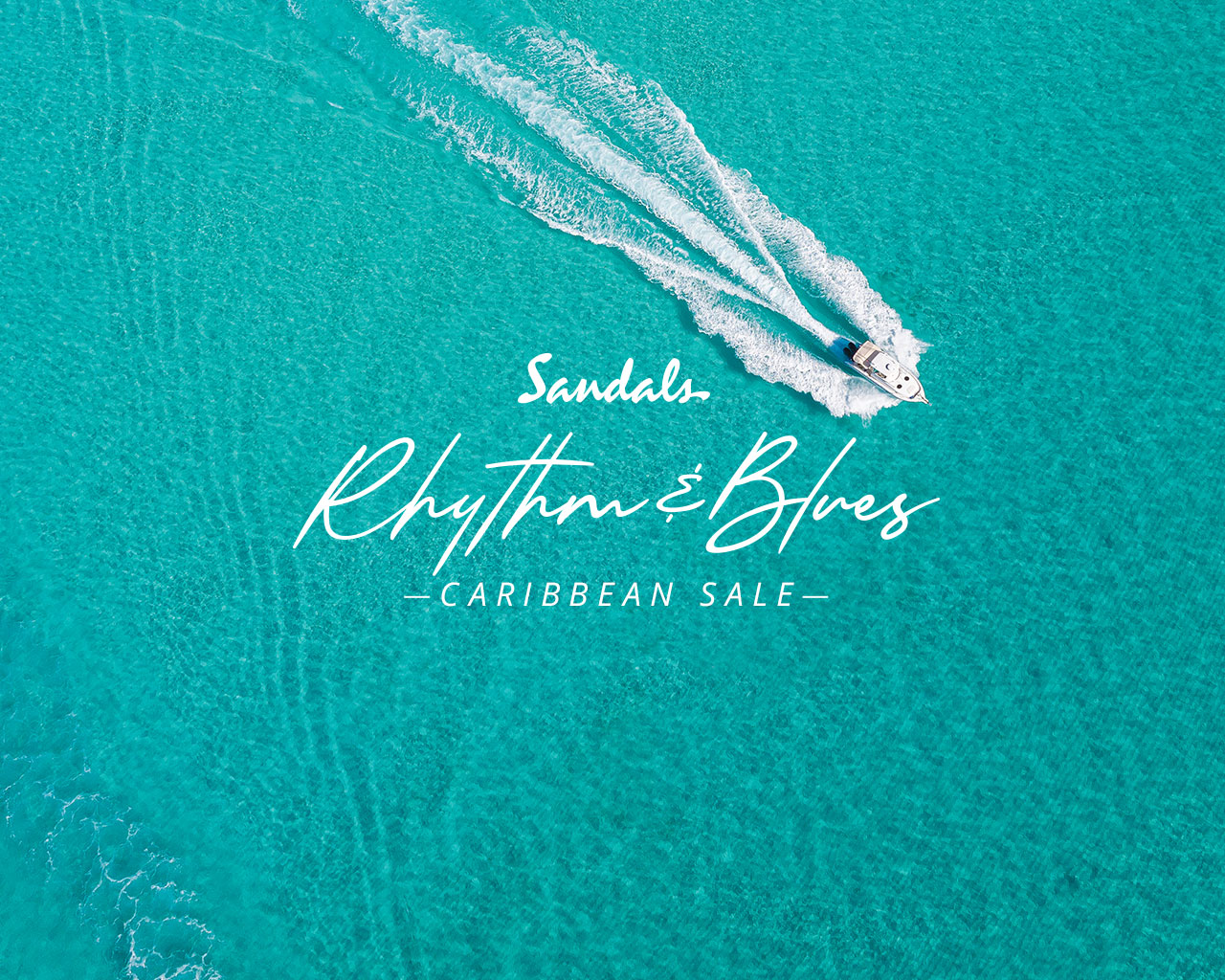 SANDALS® Resorts Rhythm And Blues Caribbean Sale